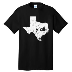 Texas State Of Texas YAll Tx State Funny Texas Tall T-Shirt