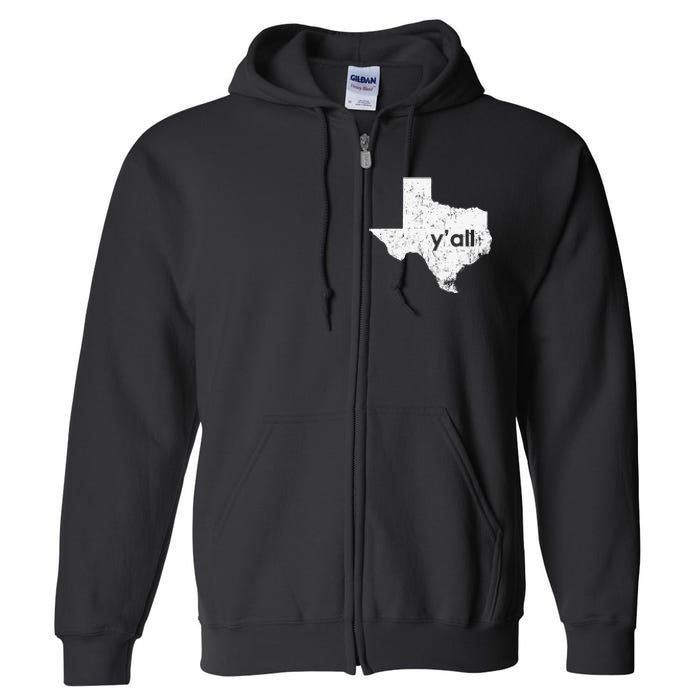 Texas State Of Texas YAll Tx State Funny Texas Full Zip Hoodie