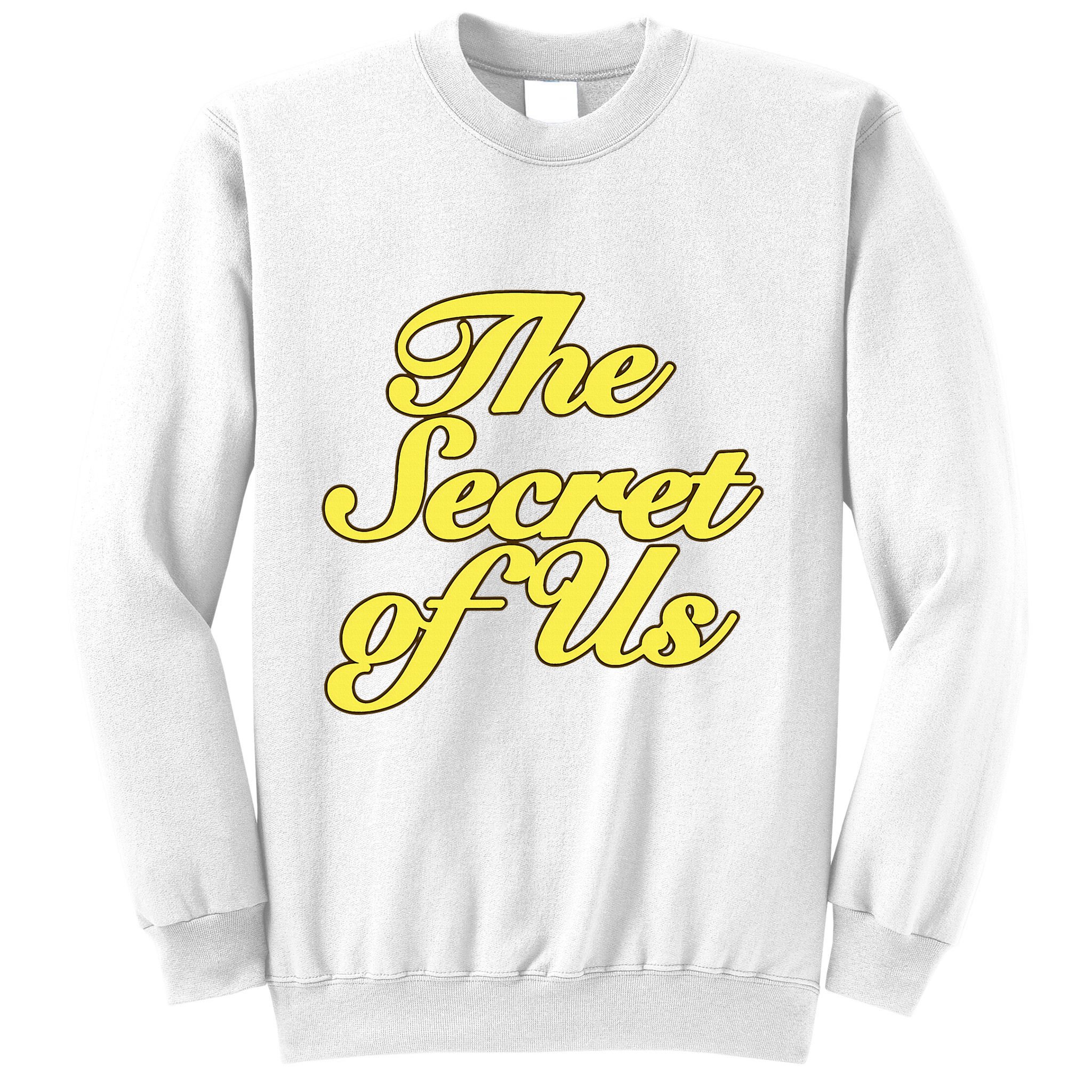The Secret Of Us Sweatshirt