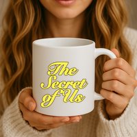 The Secret Of Us Mug