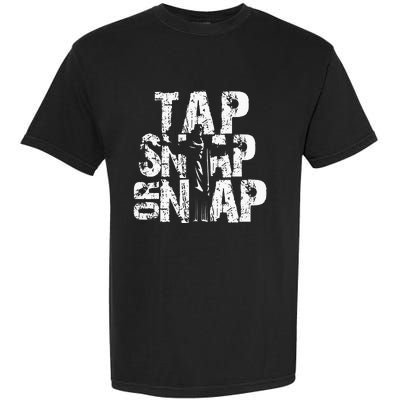 Tap Snap Or Nap Mma Brazilian Jiu Jitsu Garment-Dyed Heavyweight T-Shirt