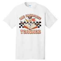 Teacher Spring One Blooming Teacher Flower Teacher's Day Tall T-Shirt