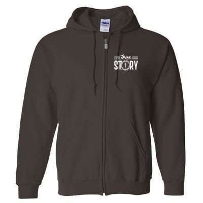 True Story of crucifixion and resurrection of Jesus Celebrating Easter Full Zip Hoodie