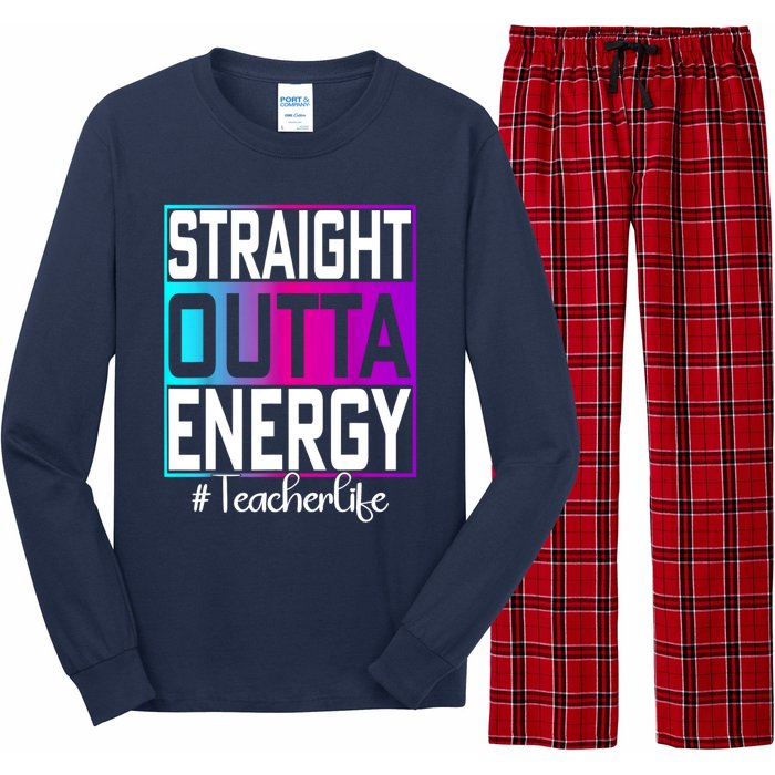 Teacher Straight Outta Energy Teacher Life Tie Dye Long Sleeve Pajama Set