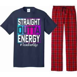 Teacher Straight Outta Energy Teacher Life Tie Dye Pajama Set