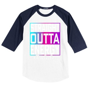 Teacher Straight Outta Energy Teacher Life Tie Dye Baseball Sleeve Shirt