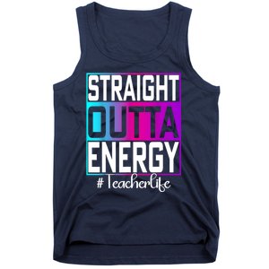 Teacher Straight Outta Energy Teacher Life Tie Dye Tank Top