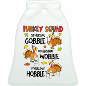 Thanksgiving SLP OT PT Turkey Squad Thankful SLP OT PT  Ceramic Bell Ornament