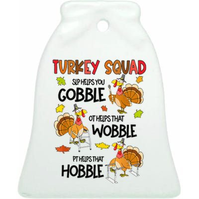 Thanksgiving SLP OT PT Turkey Squad Thankful SLP OT PT  Ceramic Bell Ornament