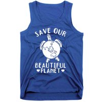 Turtles Save Our Beautiful Planet Cool Gift Environt Earth Day Gift Tank Top