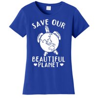 Turtles Save Our Beautiful Planet Cool Gift Environt Earth Day Gift Women's T-Shirt