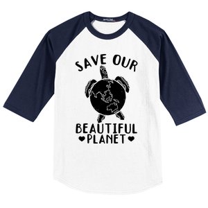 Turtles Save Our Beautiful Planet Cool Gift Environt Earth Day Gift Baseball Sleeve Shirt