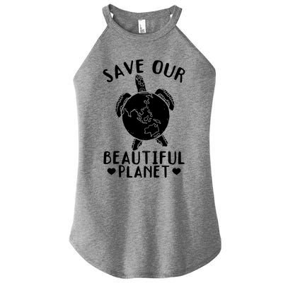 Turtles Save Our Beautiful Planet Cool Gift Environt Earth Day Gift Women's Perfect Tri Rocker Tank