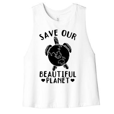 Turtles Save Our Beautiful Planet Cool Gift Environt Earth Day Gift Women's Racerback Cropped Tank