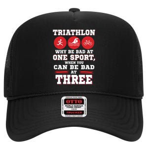 Three Sports One Race The Challenge Of A TriathleteS Life High Crown Mesh Back Trucker Hat