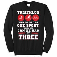 Three Sports One Race The Challenge Of A TriathleteS Life Sweatshirt