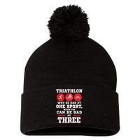 Three Sports One Race The Challenge Of A TriathleteS Life Pom Pom 12in Knit Beanie