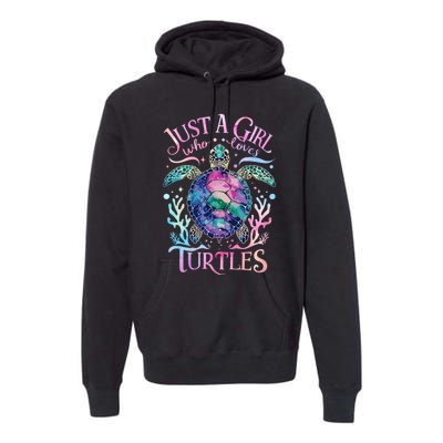 Turtle Sea Ocean Cute Just A Girl Who Loves Turtles Premium Hoodie