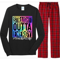 Teacher Straight Outta Energy Teacher Life Tie Dye Long Sleeve Pajama Set