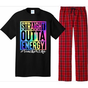 Teacher Straight Outta Energy Teacher Life Tie Dye Pajama Set