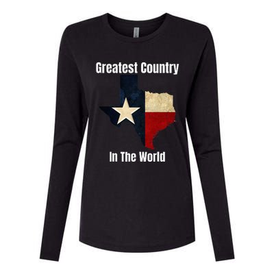 The State Of Texas Is The Greatest Country In The World Womens Cotton Relaxed Long Sleeve T-Shirt