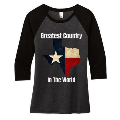 The State Of Texas Is The Greatest Country In The World Women's Tri-Blend 3/4-Sleeve Raglan Shirt