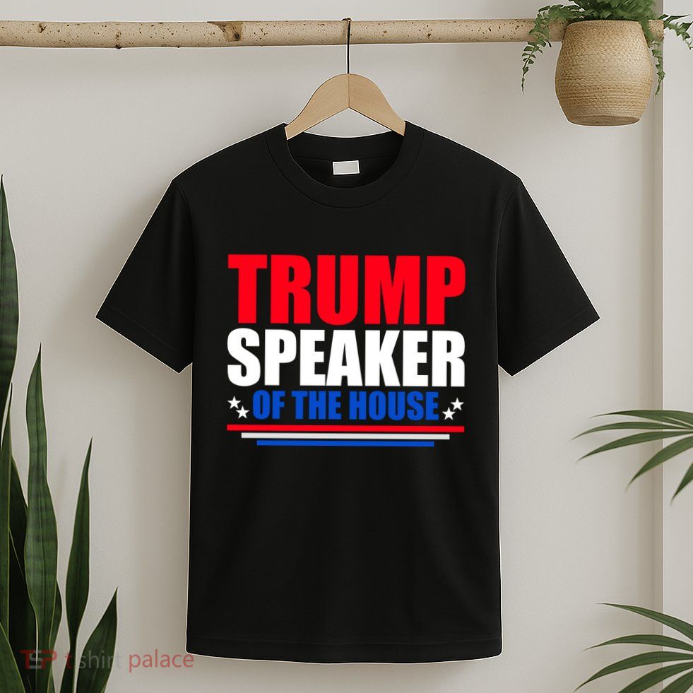 Trump Speaker Of The House T-Shirt