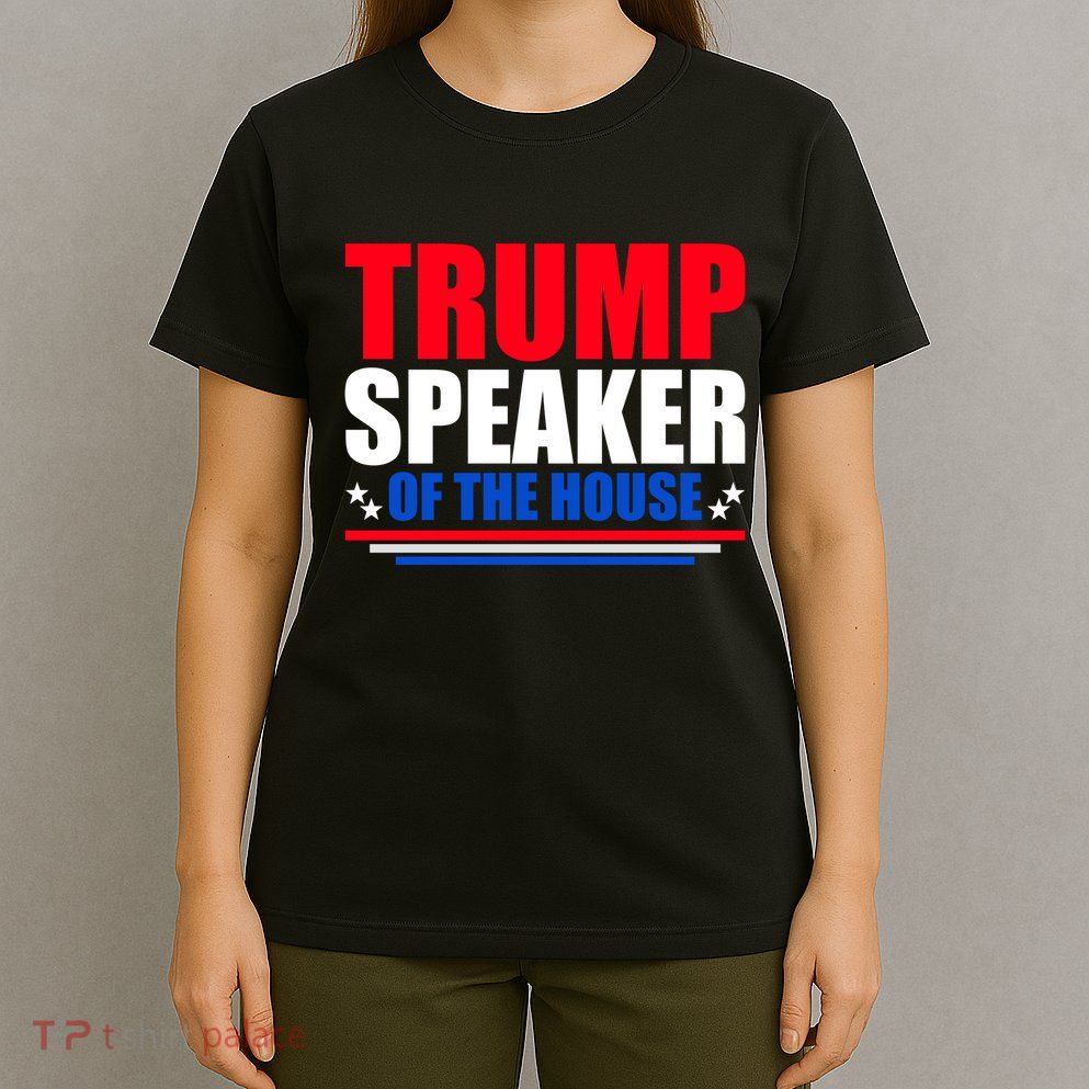 Trump Speaker Of The House T-Shirt
