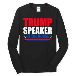 Trump Speaker Of The House Tall Long Sleeve T-Shirt