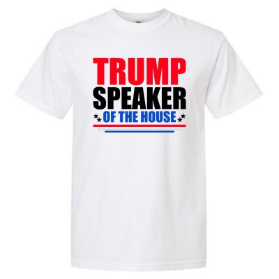 Trump Speaker Of The House Garment-Dyed Heavyweight T-Shirt