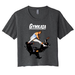 The Skill Of Gymnastics The Kill Of Karate. Women's Crop Top Tee