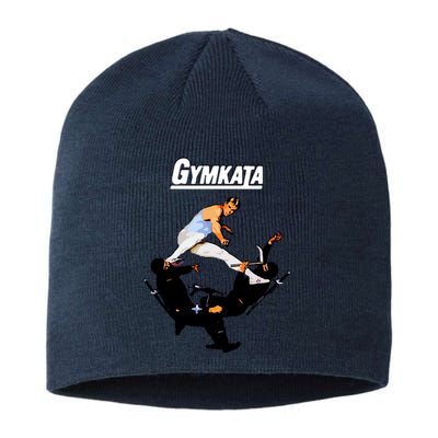 The Skill Of Gymnastics The Kill Of Karate. Sustainable Beanie