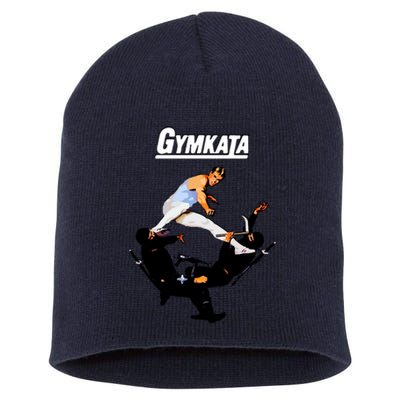 The Skill Of Gymnastics The Kill Of Karate. Short Acrylic Beanie