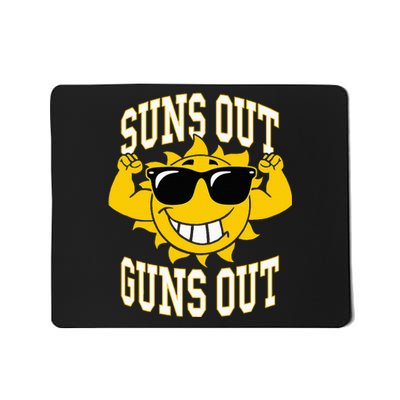 Trendy Suns Out Guns Out Cool Muscle Sun Mousepad