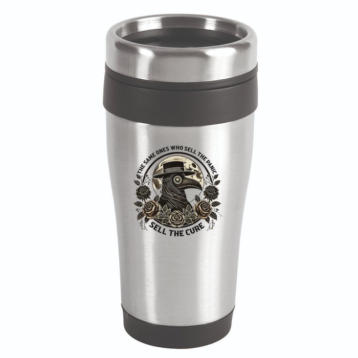 The Same Ones Who Sell The Panic Sell 16oz Travel Tumbler
