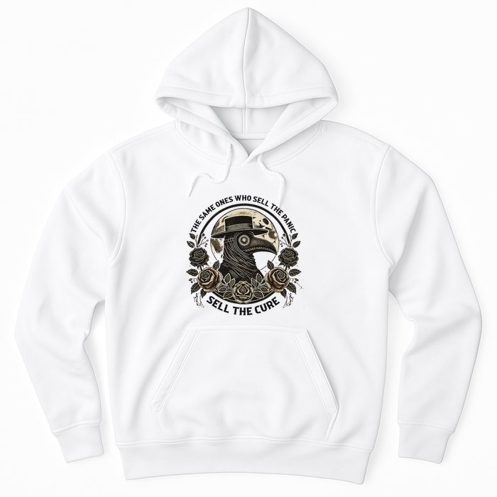 The Same Ones Who Sell The Panic Sell Hoodie