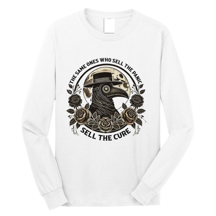 The Same Ones Who Sell The Panic Sell Long Sleeve Shirt