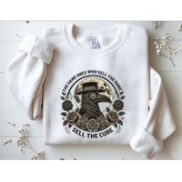 The Same Ones Who Sell The Panic Sell Sweatshirt