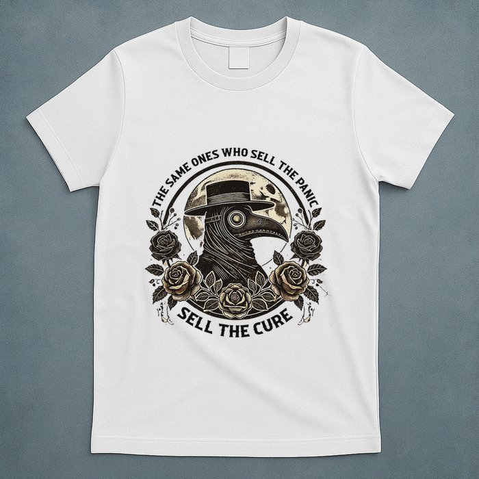 The Same Ones Who Sell The Panic Sell T-Shirt