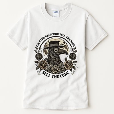 The Same Ones Who Sell The Panic Sell Tall T-Shirt