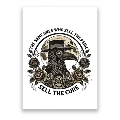 The Same Ones Who Sell The Panic Sell Poster