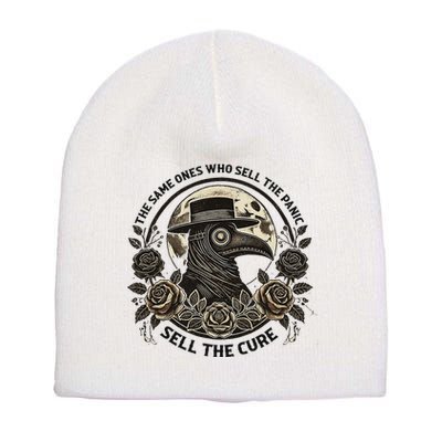 The Same Ones Who Sell The Panic Sell Short Acrylic Beanie