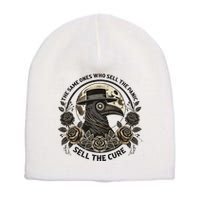 The Same Ones Who Sell The Panic Sell Short Acrylic Beanie