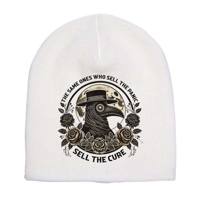 The Same Ones Who Sell The Panic Sell Short Acrylic Beanie