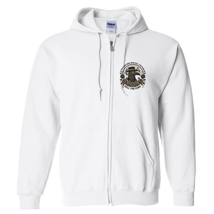 The Same Ones Who Sell The Panic Sell Full Zip Hoodie