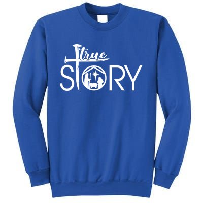 True Story Of Jesus Birth Christmas Nativity Christmas Funny Gift Meaningful Gif Sweatshirt