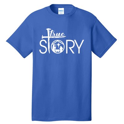 True Story Of Jesus Birth Christmas Nativity Christmas Funny Gift Meaningful Gif Tall T-Shirt