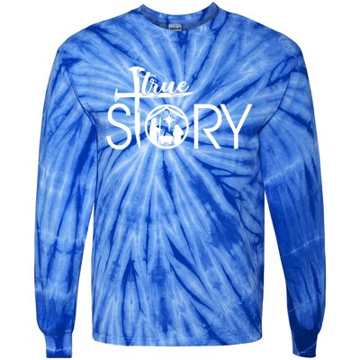 True Story Of Jesus Birth Christmas Nativity Christmas Funny Gift Meaningful Gif Tie-Dye Long Sleeve Shirt