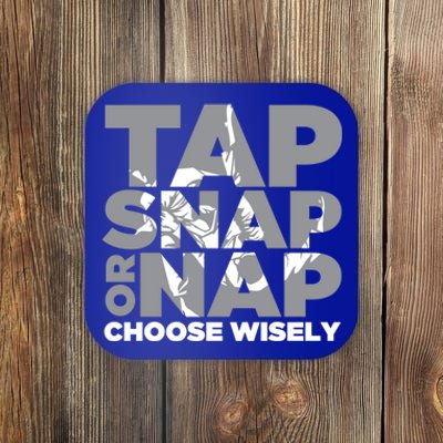 Tap Snap Or Nap Brazillian Jiu Jitsu Bjj Gift Coaster