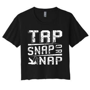 Tap Snap Or Nap Jiu Jitsu Brazilian Bjj Women's Crop Top Tee